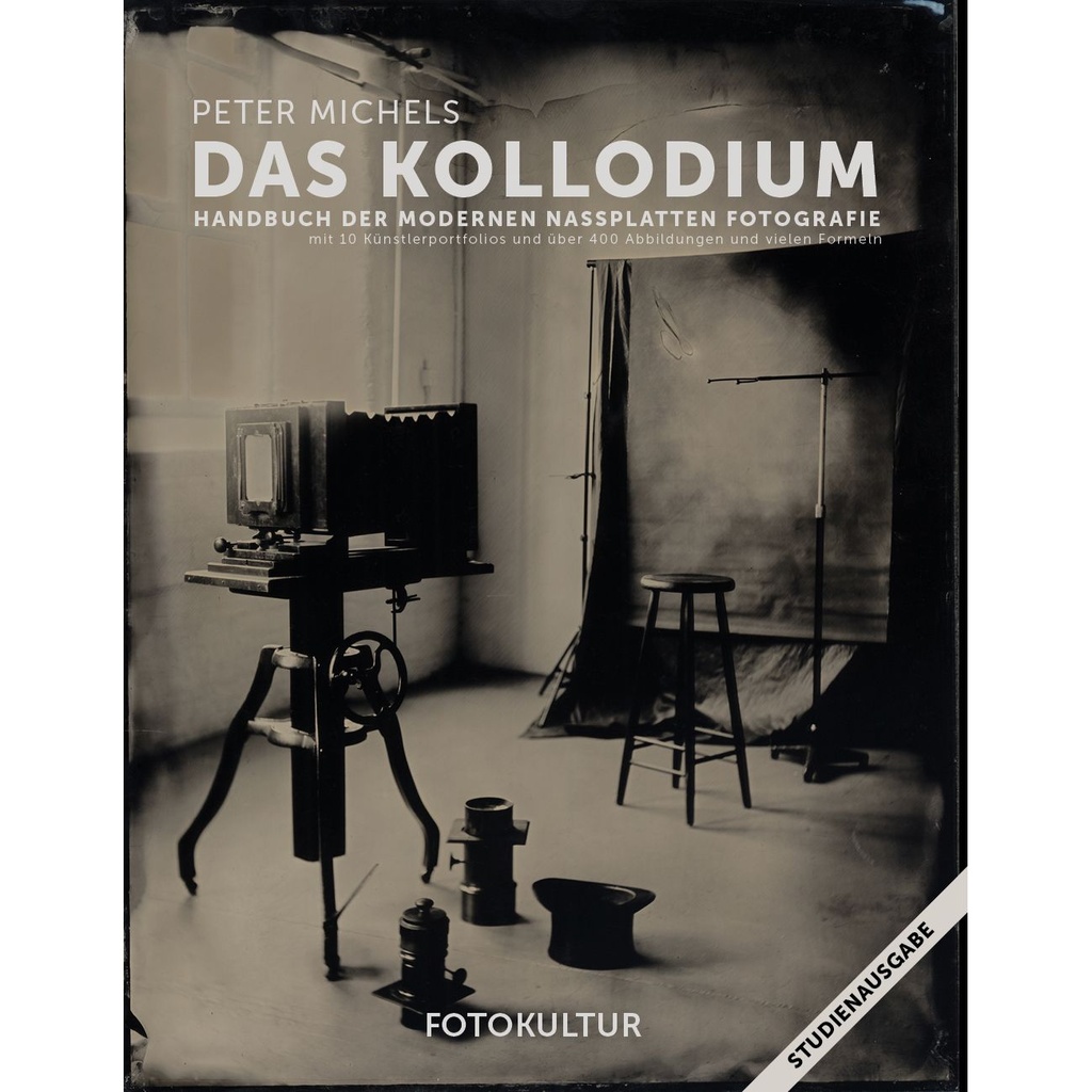 Peter Michels -  Das Kollodium (Studienausgabe)